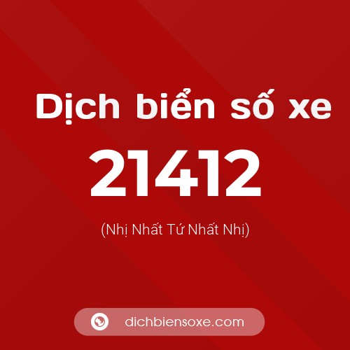 Ý nghĩa biển số xe 21412 là gì?