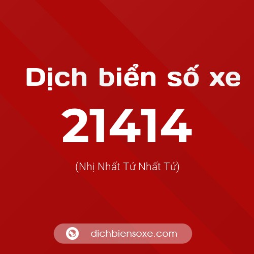 Ý nghĩa biển số xe 21414 là gì?