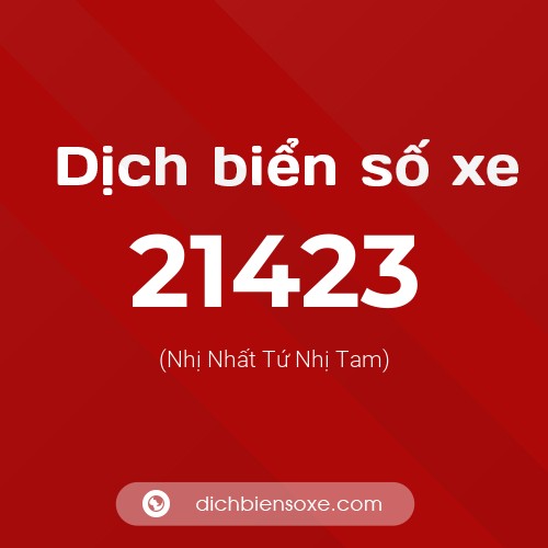 Ý nghĩa biển số xe 21423 là gì?