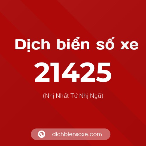 Ý nghĩa biển số xe 21425 là gì?