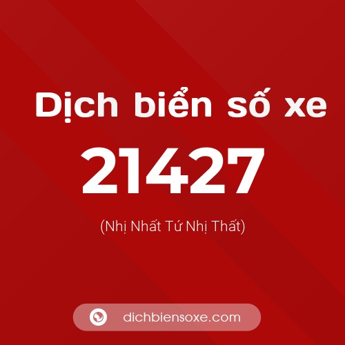 Ý nghĩa biển số xe 21427 là gì?