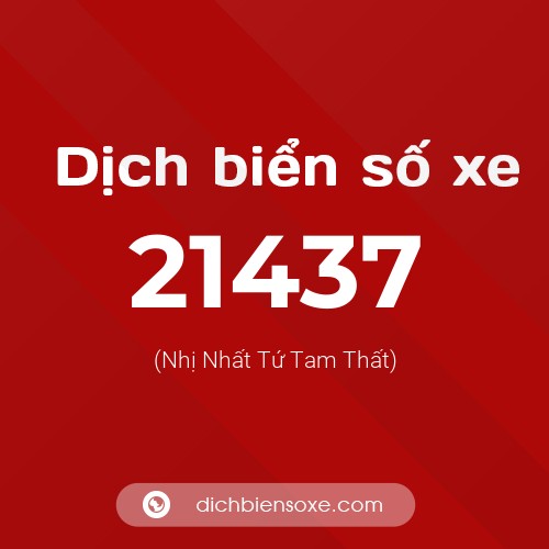 Ý nghĩa biển số xe 21437 là gì?
