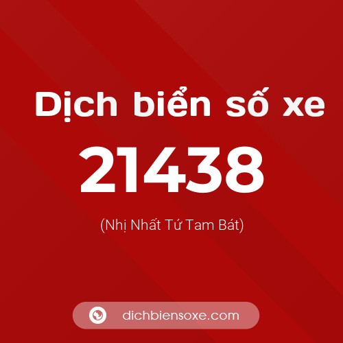 Ý nghĩa biển số xe 21438 là gì?