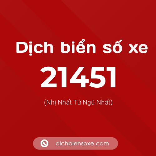 Ý nghĩa biển số xe 21451 là gì?