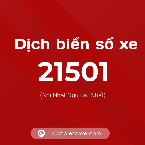 Ý nghĩa biển số xe 21501 là gì?