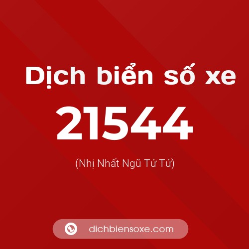 Ý nghĩa biển số xe 21544 là gì?
