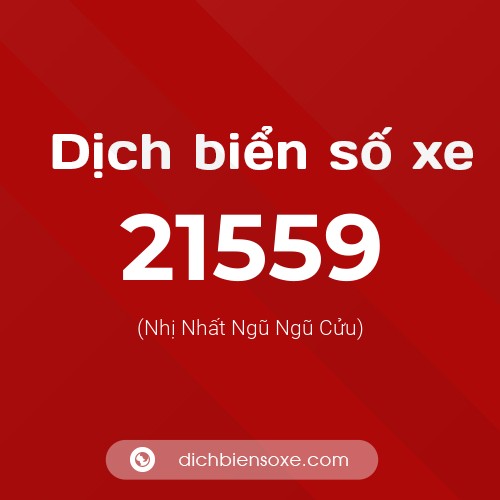Ý nghĩa biển số xe 21559 là gì?