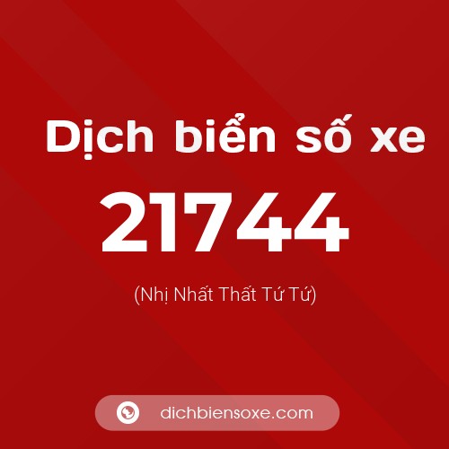 Ý nghĩa biển số xe 21744 là gì?