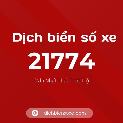 Ý nghĩa biển số xe 21774 là gì?