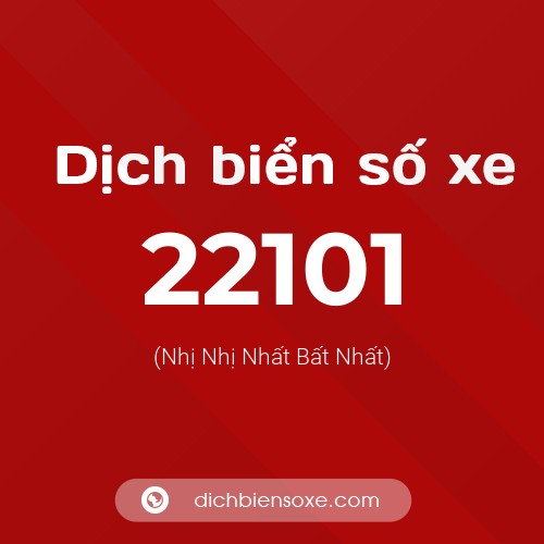 Ý nghĩa biển số xe 22101 là gì?