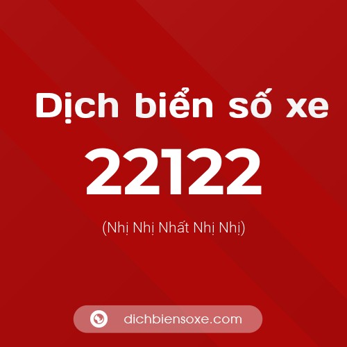 Ý nghĩa biển số xe 22122 là gì?