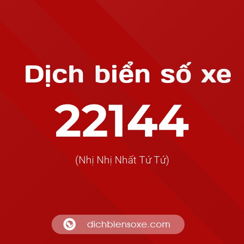 Ý nghĩa biển số xe 22144 là gì?
