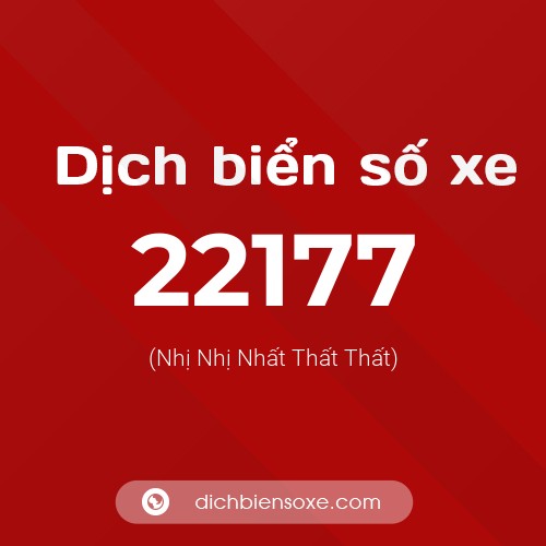Ý nghĩa biển số xe 22177 là gì?