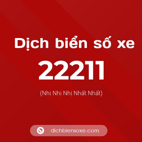 Ý nghĩa biển số xe 22211 là gì?