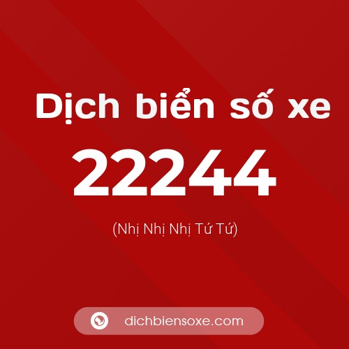 Ý nghĩa biển số xe 22244 là gì?