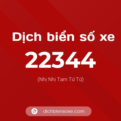 Ý nghĩa biển số xe 22344 là gì?