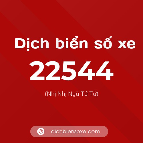 Ý nghĩa biển số xe 22544 là gì?
