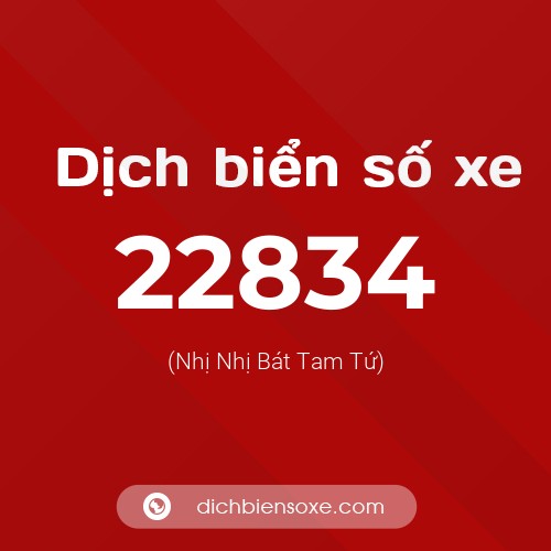 Ý nghĩa biển số xe 22834 là gì?
