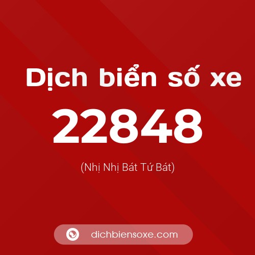 Ý nghĩa biển số xe 22848 là gì?