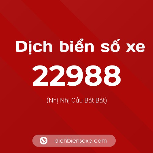 Ý nghĩa biển số xe 22988 là gì?