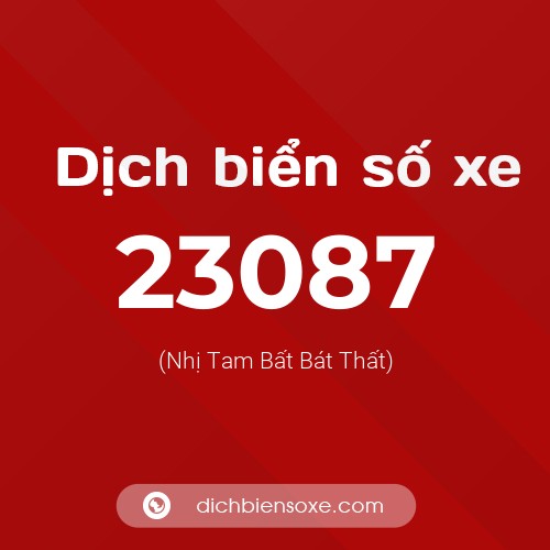 Ý nghĩa biển số xe 23087 là gì?
