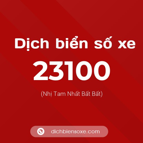 Ý nghĩa biển số xe 23100 là gì?