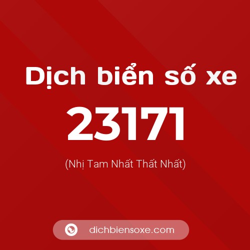 Ý nghĩa biển số xe 23171 là gì?