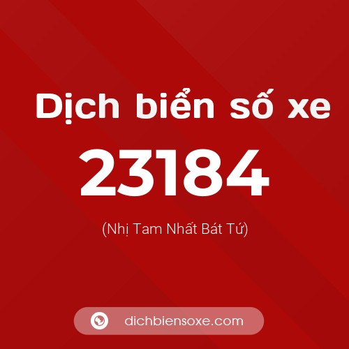 Ý nghĩa biển số xe 23184 là gì?