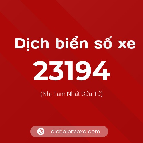 Ý nghĩa biển số xe 23194 là gì?