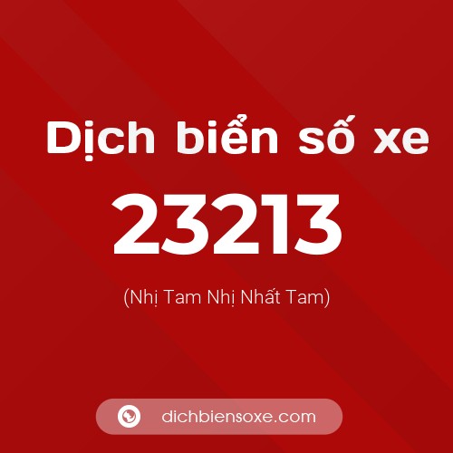 Ý nghĩa biển số xe 23213 là gì?