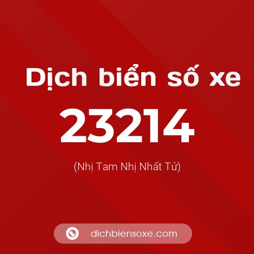 Ý nghĩa biển số xe 23214 là gì?
