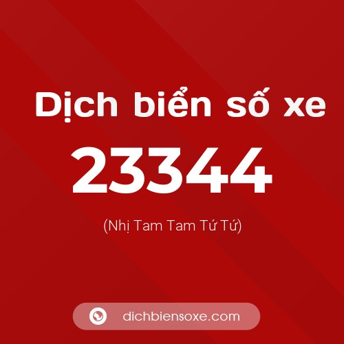 Ý nghĩa biển số xe 23344 là gì?