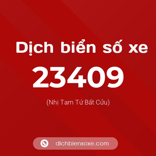 Ý nghĩa biển số xe 23409 là gì?