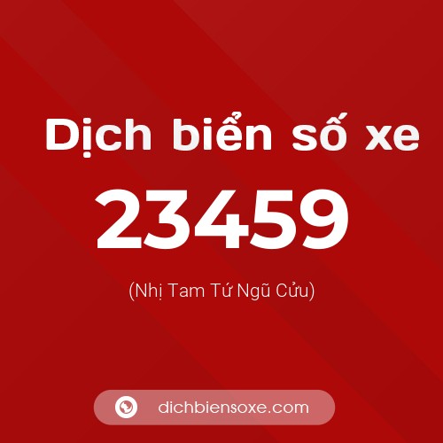 Ý nghĩa biển số xe 23459 là gì?
