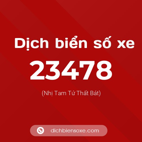 Ý nghĩa biển số xe 23478 là gì?