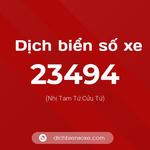 Ý nghĩa biển số xe 23494 là gì?
