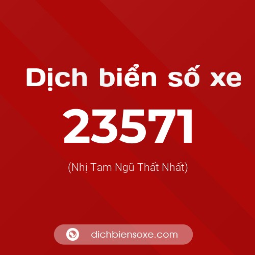 Ý nghĩa biển số xe 23571 là gì?