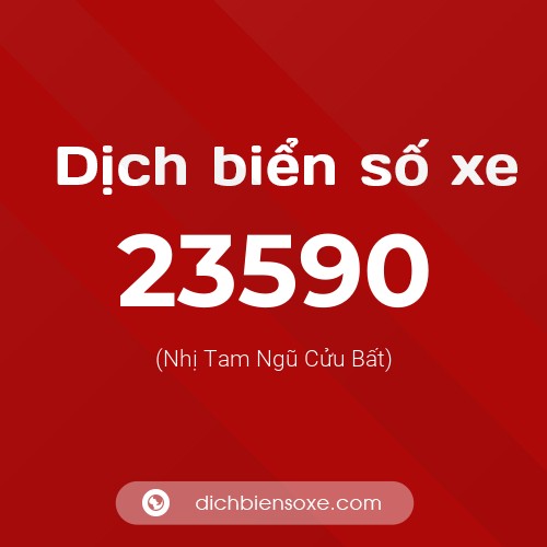 Ý nghĩa biển số xe 23590 là gì?