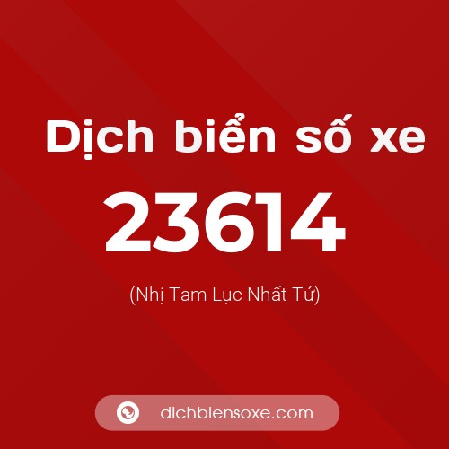 Ý nghĩa biển số xe 23614 là gì?
