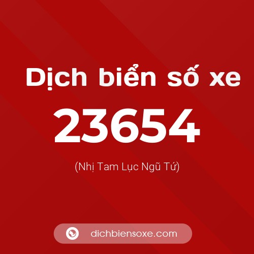 Ý nghĩa biển số xe 23654 là gì?