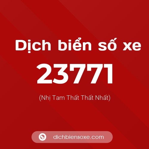 Ý nghĩa biển số xe 23771 là gì?