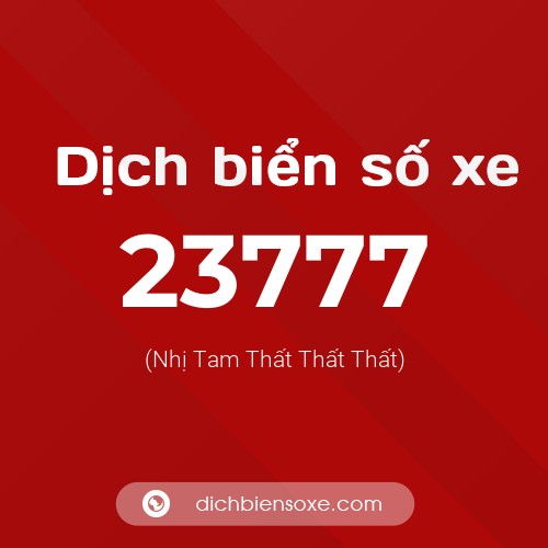 Ý nghĩa biển số xe 23777 là gì?