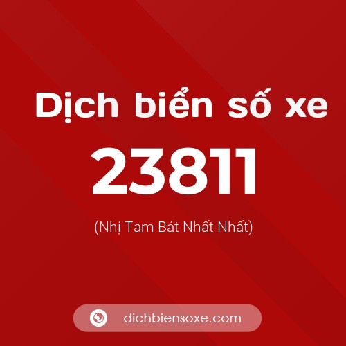 Ý nghĩa biển số xe 23811 là gì?