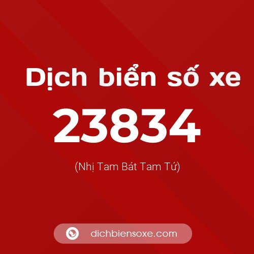 Ý nghĩa biển số xe 23834 là gì?