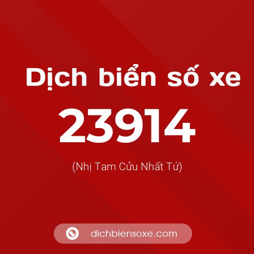 Ý nghĩa biển số xe 23914 là gì?
