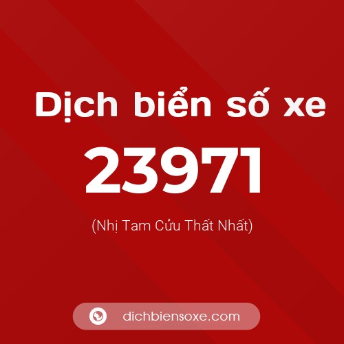 Ý nghĩa biển số xe 23971 là gì?