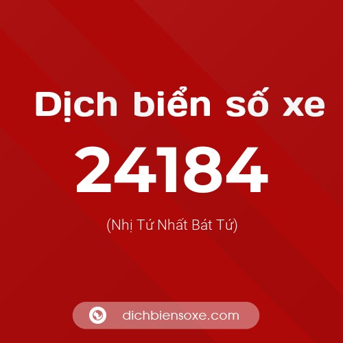 Ý nghĩa biển số xe 24184 là gì?