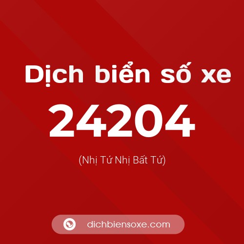 Ý nghĩa biển số xe 24204 là gì?