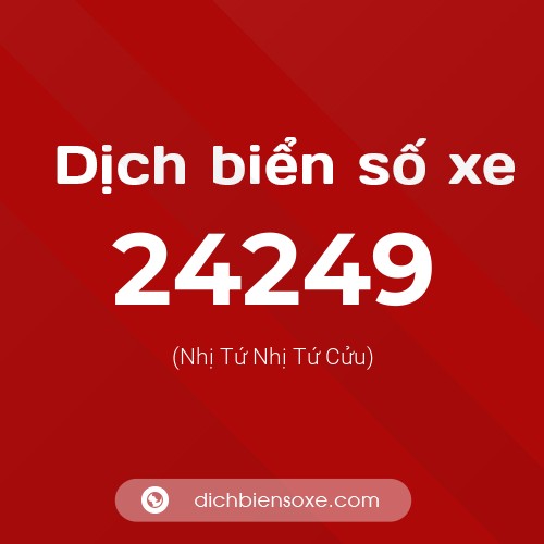 Ý nghĩa biển số xe 24249 là gì?
