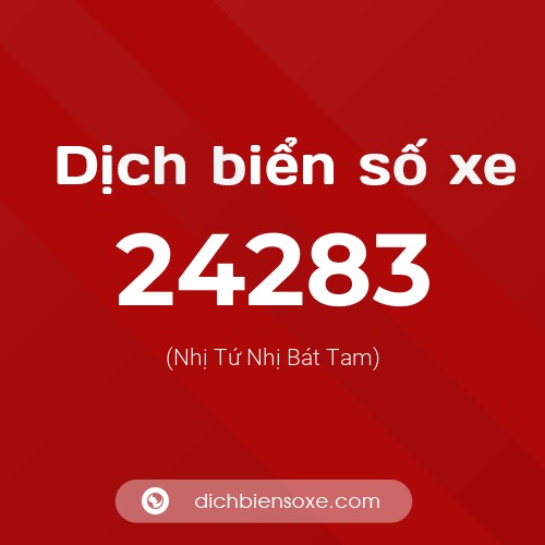 Ý nghĩa biển số xe 24283 là gì?